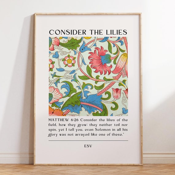 Consider The Lilies Christian Wall Art William Morris Print Bible Verse Wall Art Vintage Trendy Apartment Decor Christian Housewarming Gift