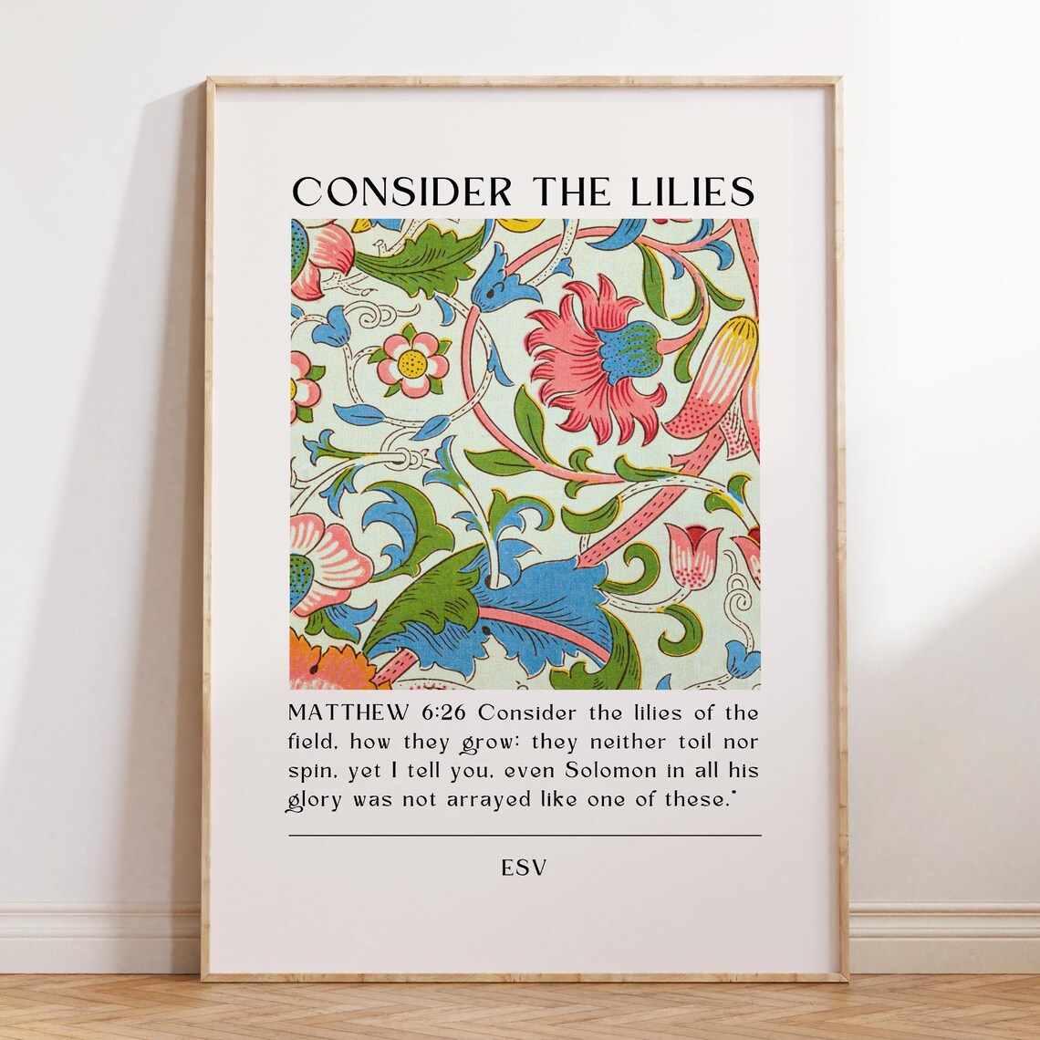 Consider The Lilies Matthew 6:26 ESV William Morris Floral Poster