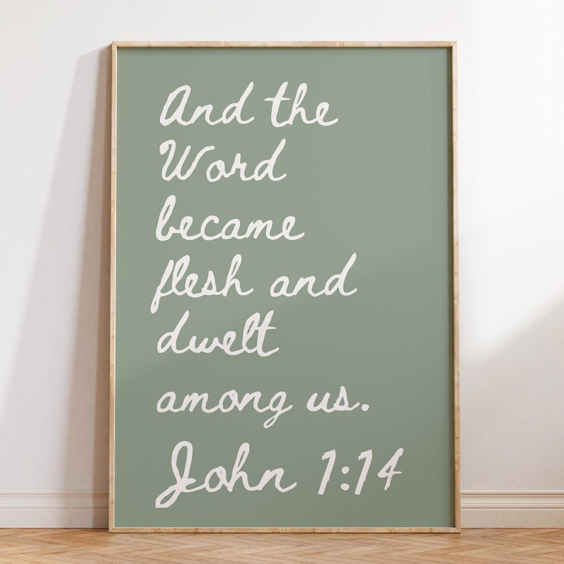 And The Word Became Flesh John 114 Sage Green Script Faith Poster