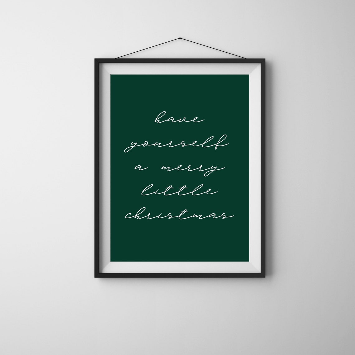 Have Yourself a Merry Little Christmas Script Green Wall Poster - Image 2