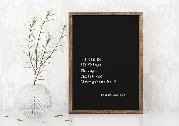 I Can Do All Things Through Christ Philippians 4:13 Typewriter Font Poster
