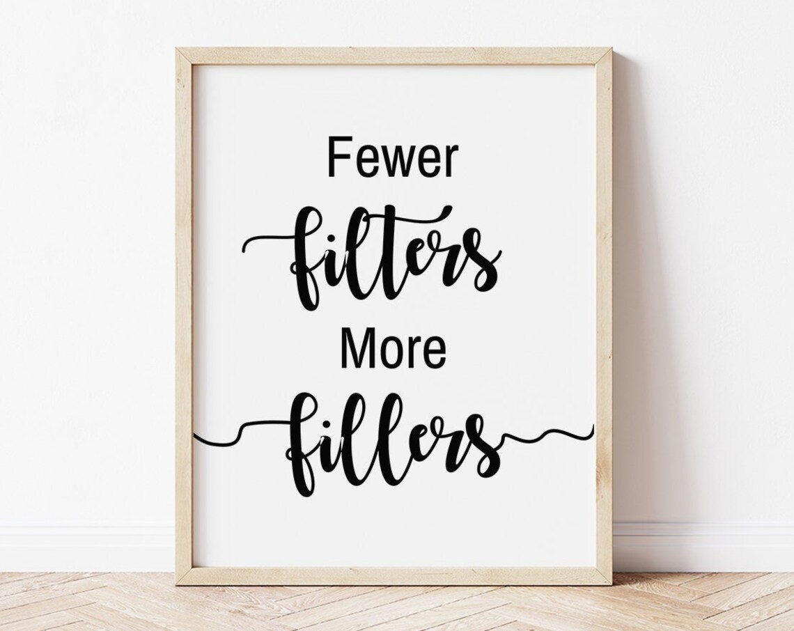 Botox Quotes Filler Quotes Botox Art Fewer Filters More Fillers Cosmetic Clinic Art Filler Wall Art Esthetician Art