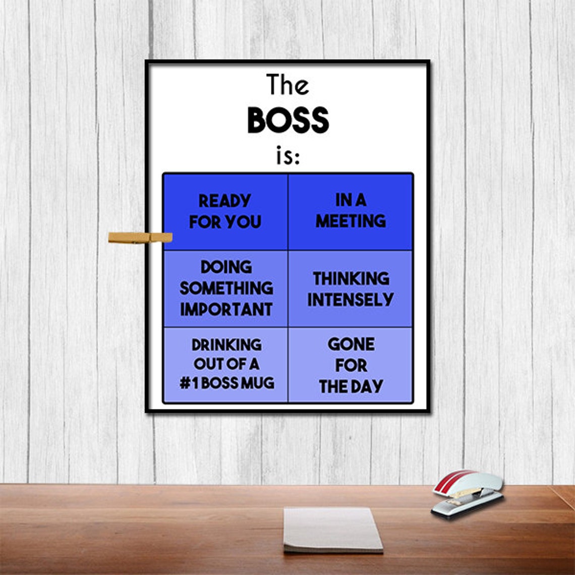 Funny The Boss Is Door Sign Blue Status Spinner Office Humor Poster
