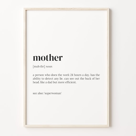Mother Definition Funny Dictionary Quote Mothers Day Gift Poster