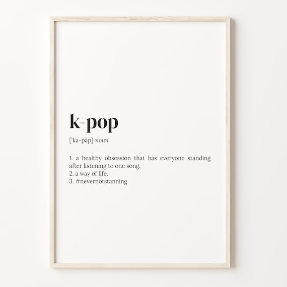 K Pop Definition Dictionary Quote Poster Print