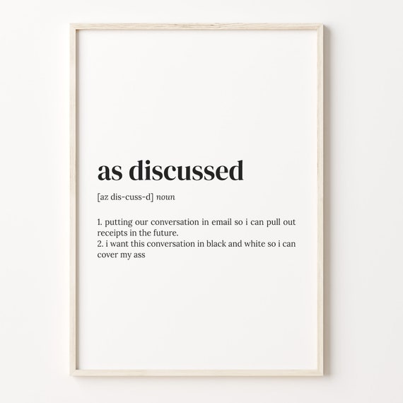 As Discussed Definition Print Dictionary Poster Quote Wall Art Arts For Office Gift For Coworker Funny Work Gift C17 219