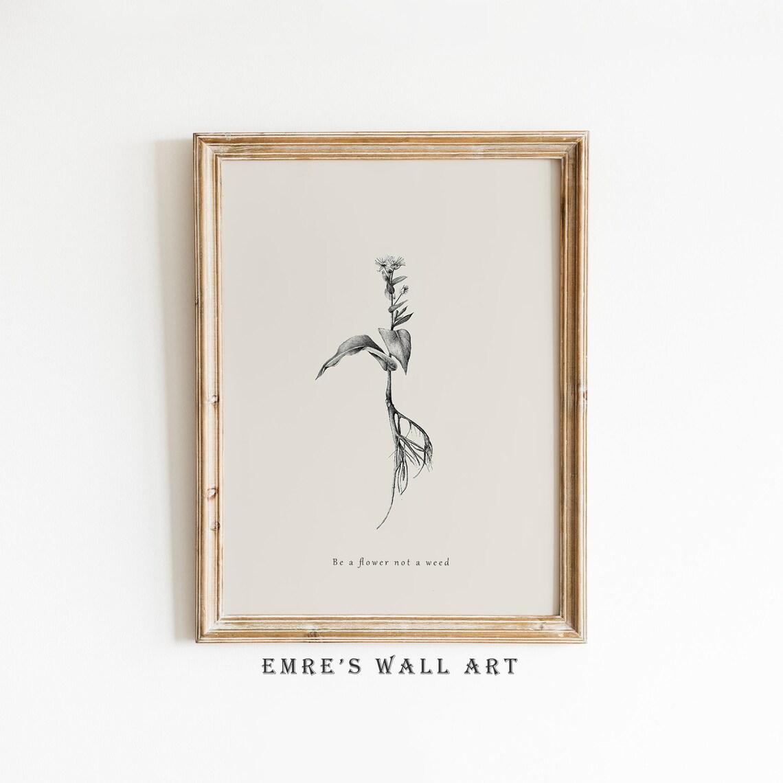 Be A Flower Not A Weed Antique Wildflower Botanical Sketch Poster
