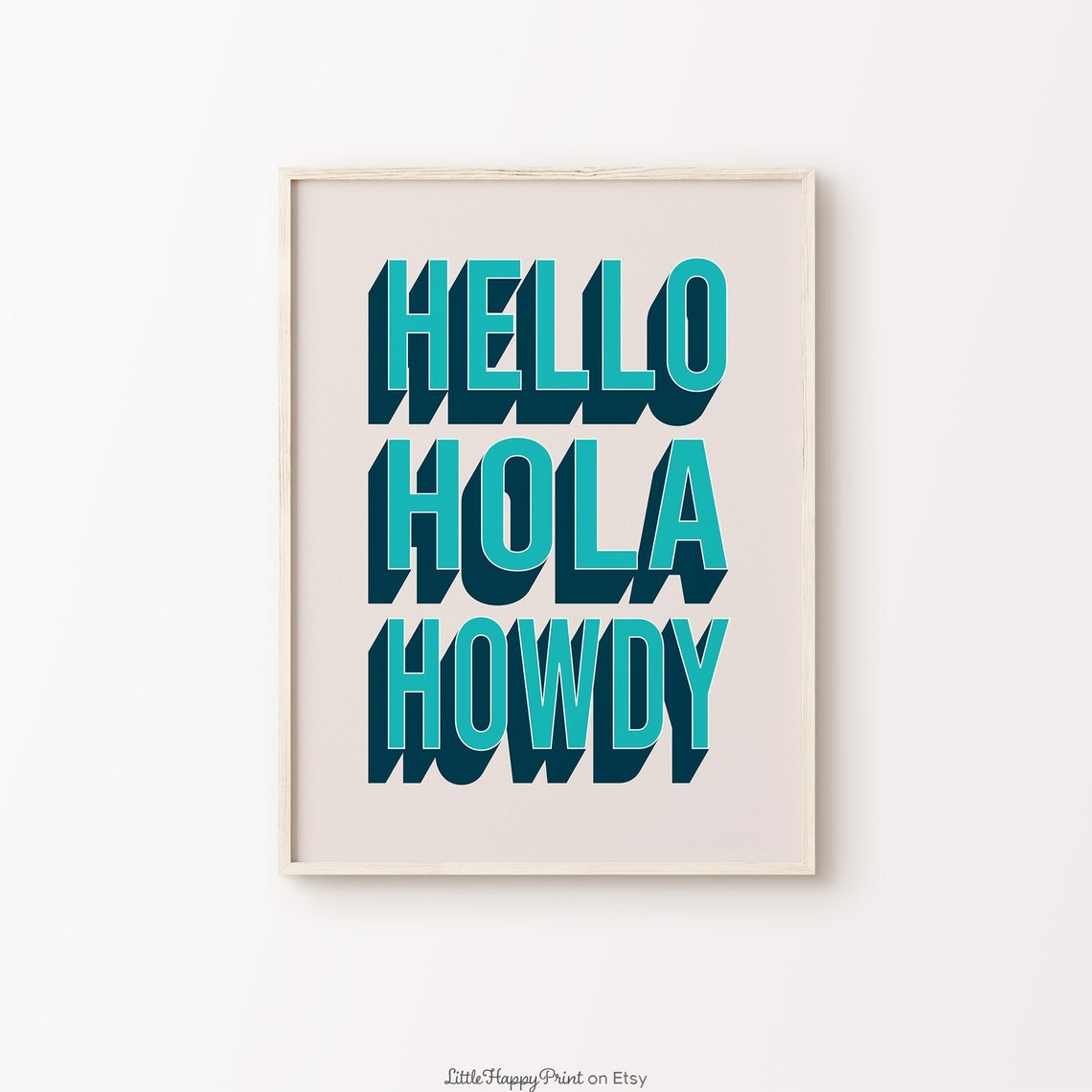 Hello Hola Howdy Teal Navy Bold 3D Welcoming Typography Poster