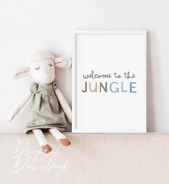 Welcome To The Jungle Script Typography Nursery Kids Room Poster