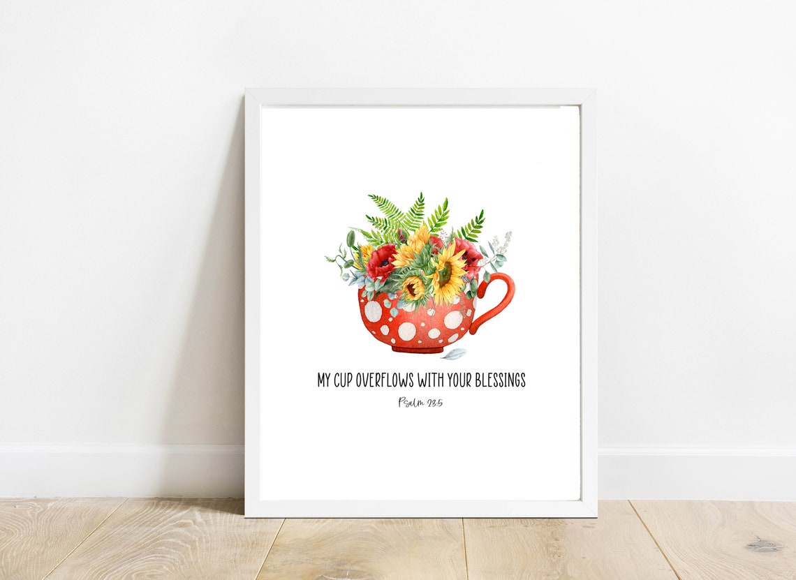 Psalm 235 My Cup Overflows With Your Blessings Inspirational Home Decor Scripture Sign 5x7 8x10 11x14 16x20 Sunflower Floral Mug - Image 2