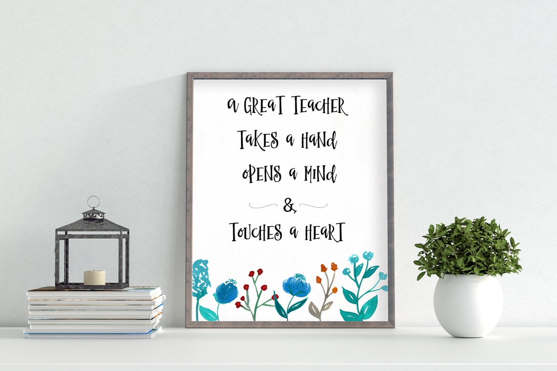 A Great Teacher Takes a Hand Opens a Mind Wildflower Quote Poster - Image 3
