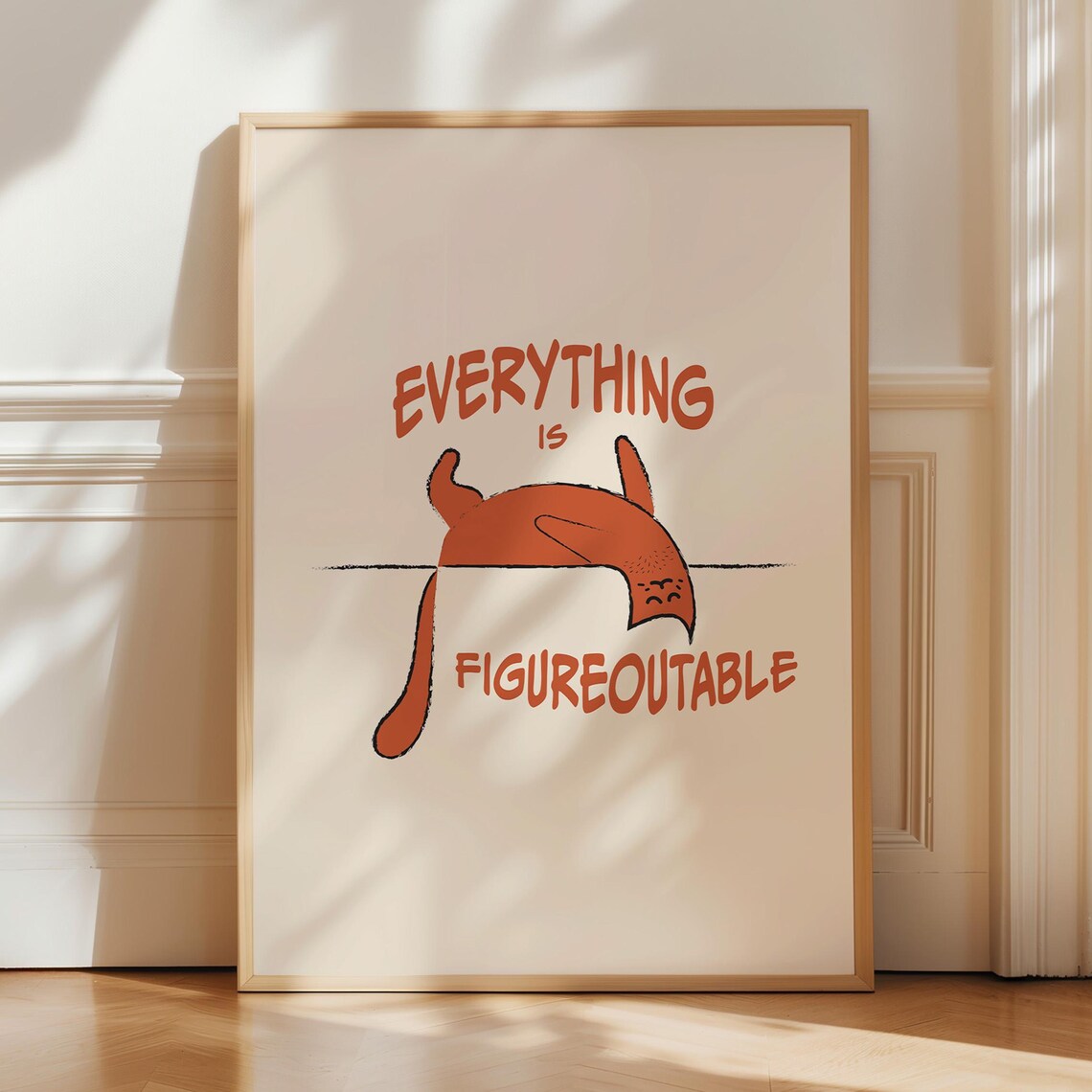 Everything Is Figureoutable Cat Art Print