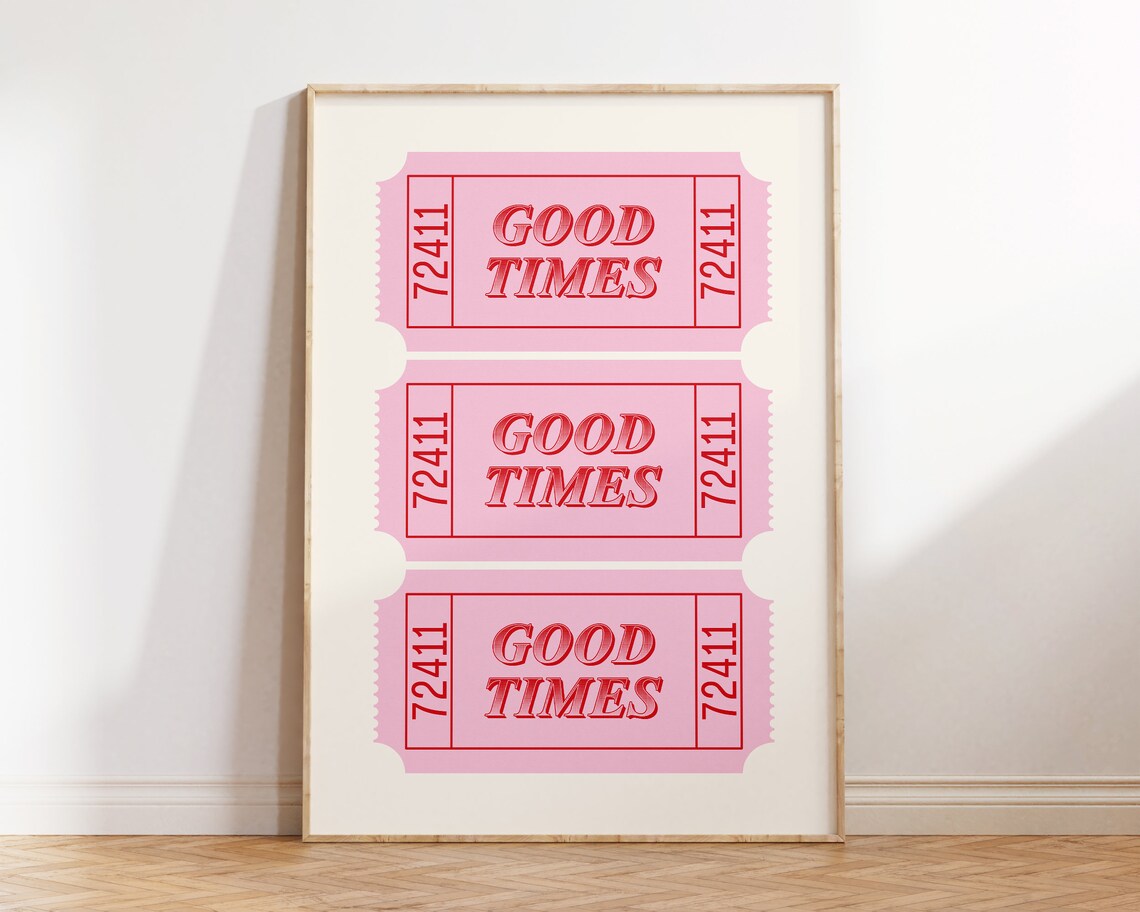 Good Times Ticket Trendy Pink Aesthetic Wall Art Print - Image 3
