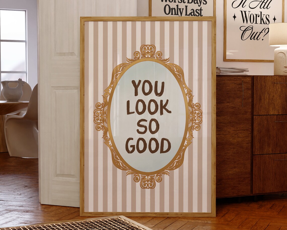 You Look So Good Trendy Coquette Wall Art Print