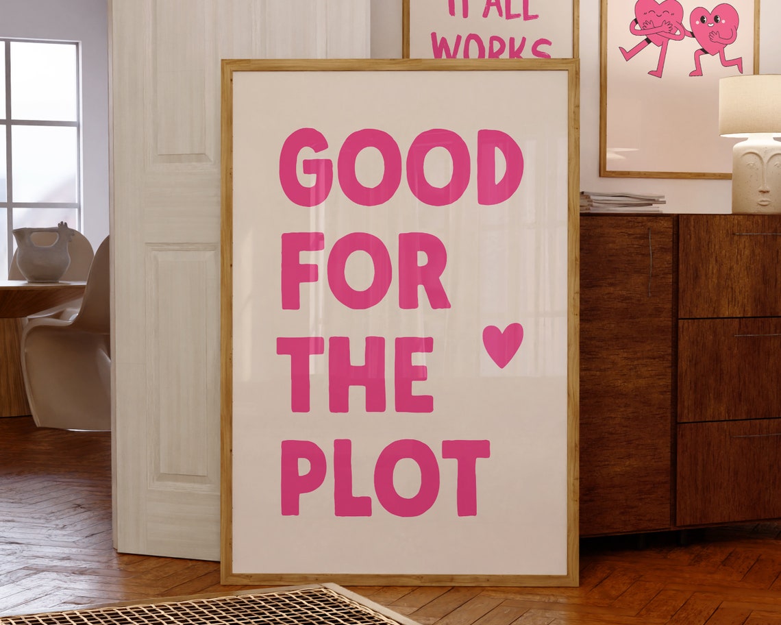 Good For The Plot Pink Heart Trendy Typography Dorm Art Poster - Image 3