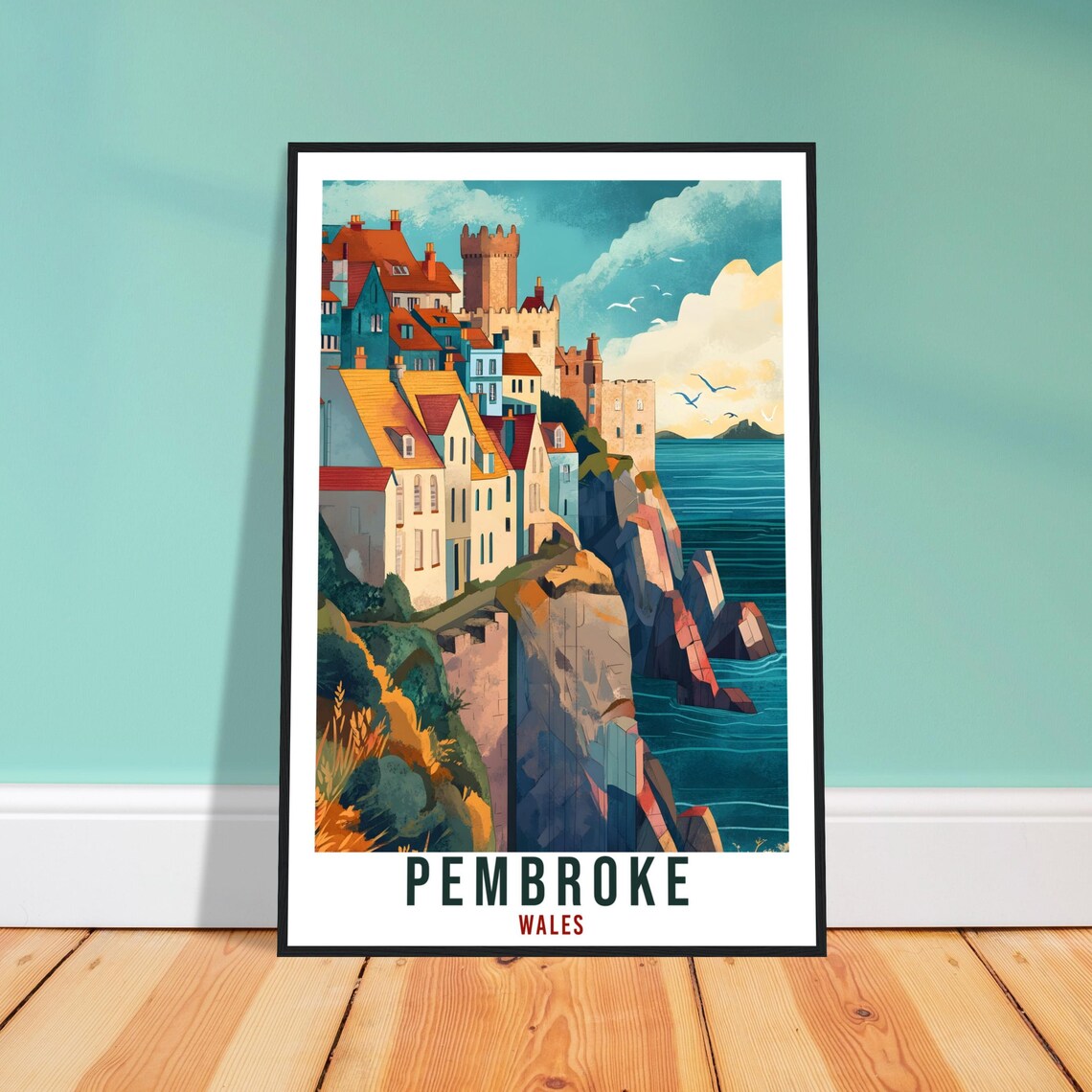 Pembroke Wales Cliffside Castle Town Dramatic Seaside Travel Poster