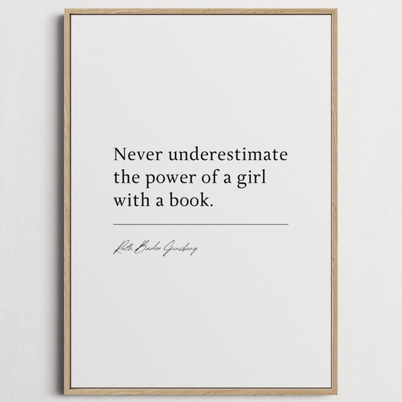 Ruth Bader Ginsburg Girl With A Book Feminist Quote Art Poster
