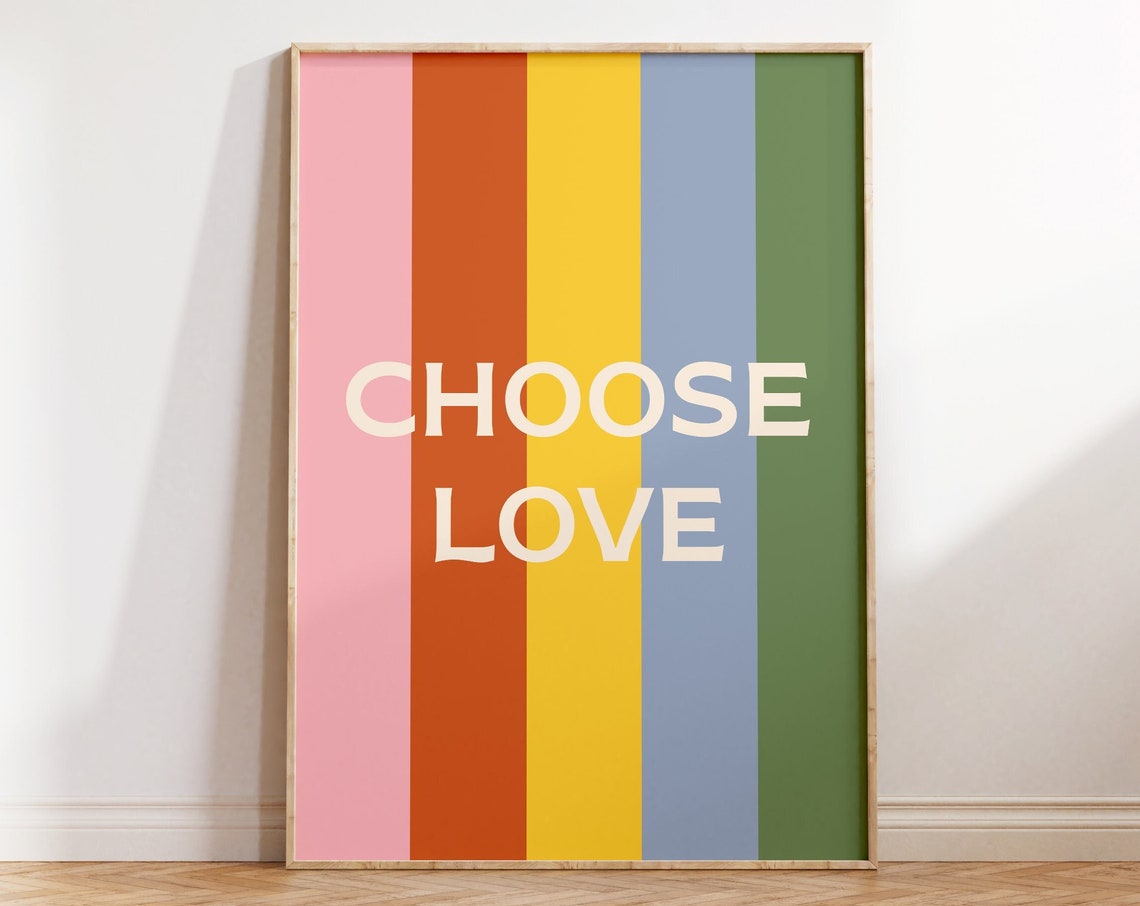 Choose Love Rainbow Stripes Retro Positive Colorful Quote Wall Poster