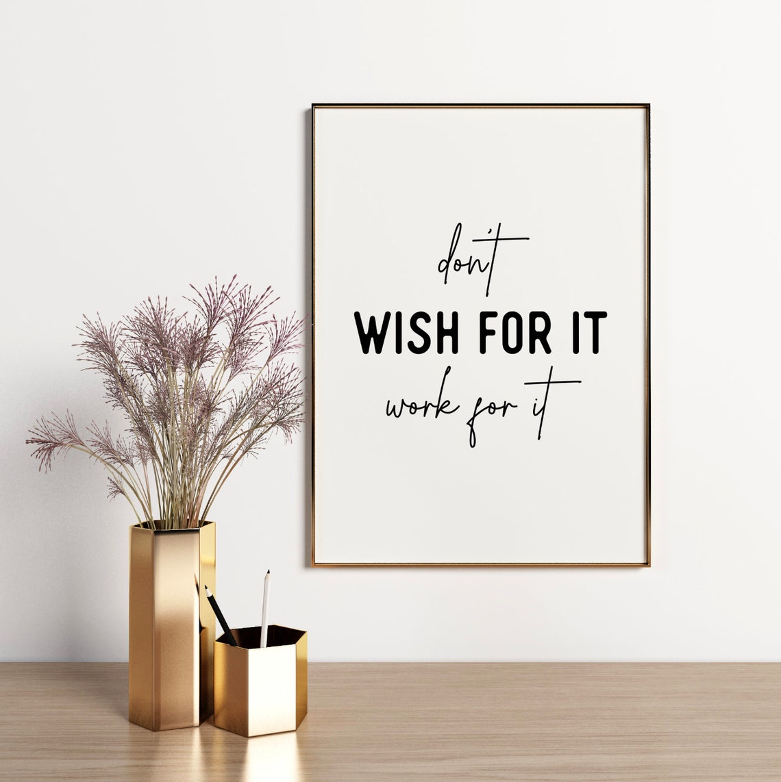 Do Not Wish For It Work For It Poster Script Motivation Typography - Image 5