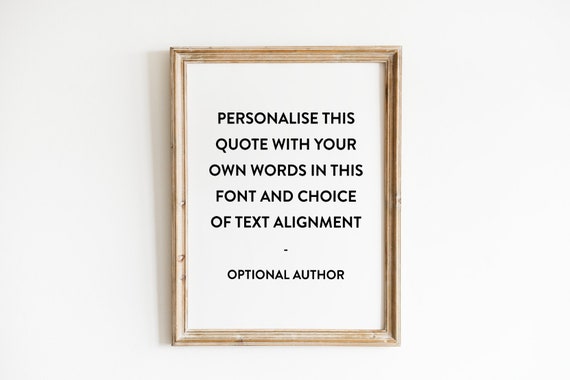 Custom Quote Print Custom Poster Print Custom Quote Sign Personalized Quote Print Quote Print Wall Art Custom