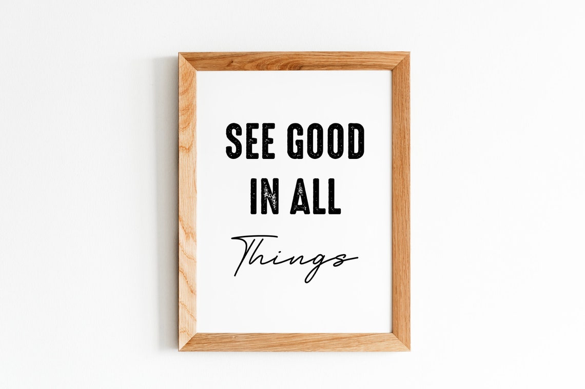 See Good In All Things Inspirational Distressed Caps Script Poster - Image 5