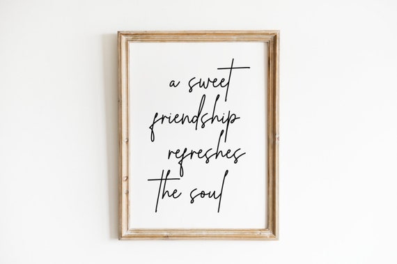A Sweet Friendship Custom Quote Print Custom Text Print Custom Quote Custom Wall Art Quote Wall Art Personalized Quote Quote Wall Art