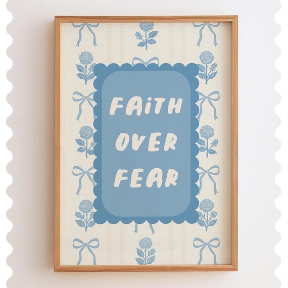 Faith Over Fear Blue Floral Scripture Coquette Style Quote Poster