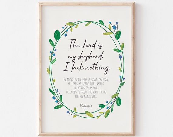 Psalm 23 Bible Verse Wall Art Christian Encouraging Print Instant Bible Verse New Home The Lord Is My Shepherd Poster