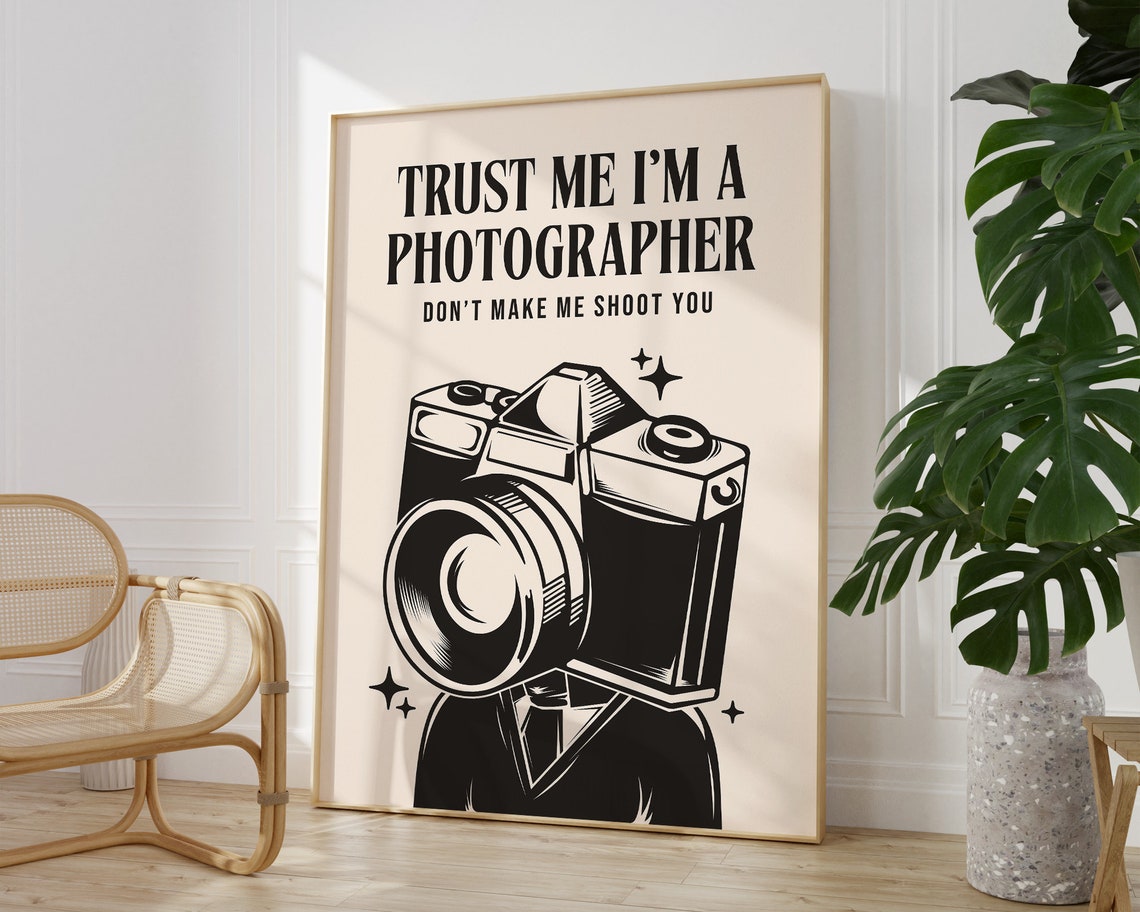 Trust Me Im a Photographer Funny Vintage Camera Quote Poster - Image 3