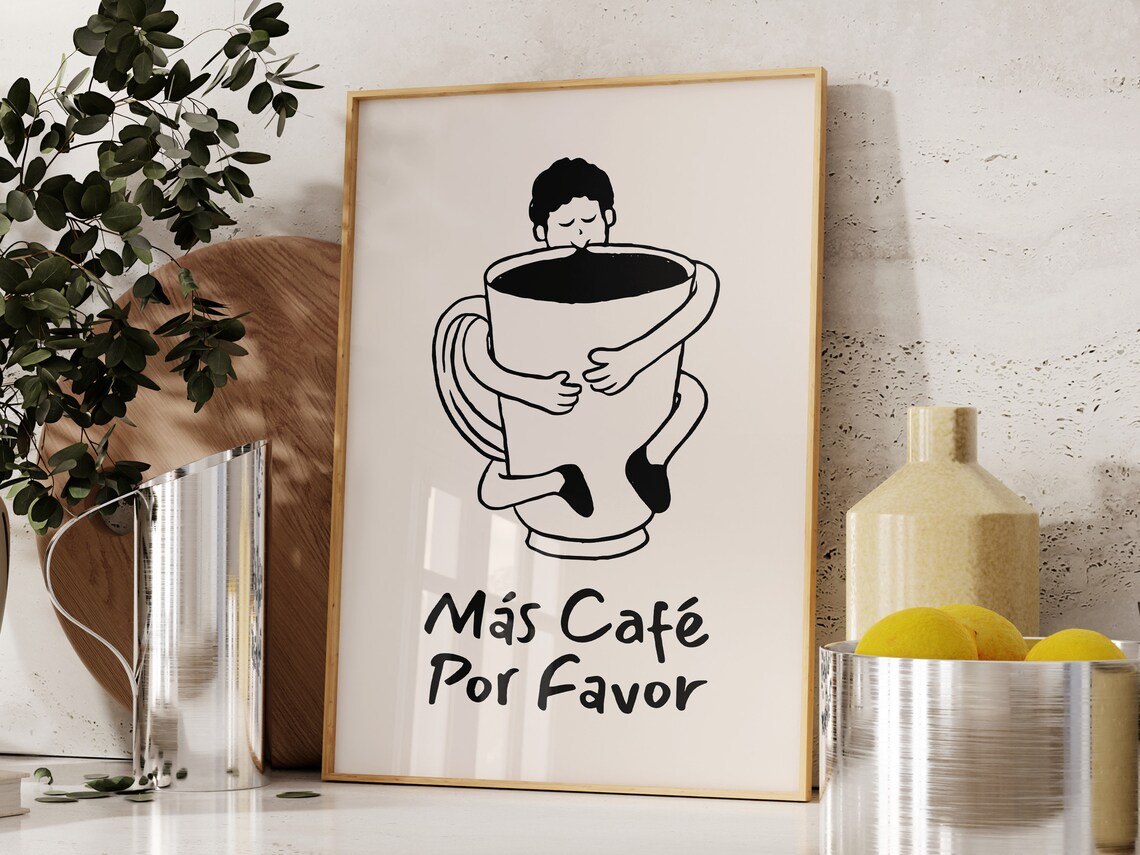Mas Cafe Por Favor Coffee Hug Cute Spanish Morning Espresso Poster - Image 3