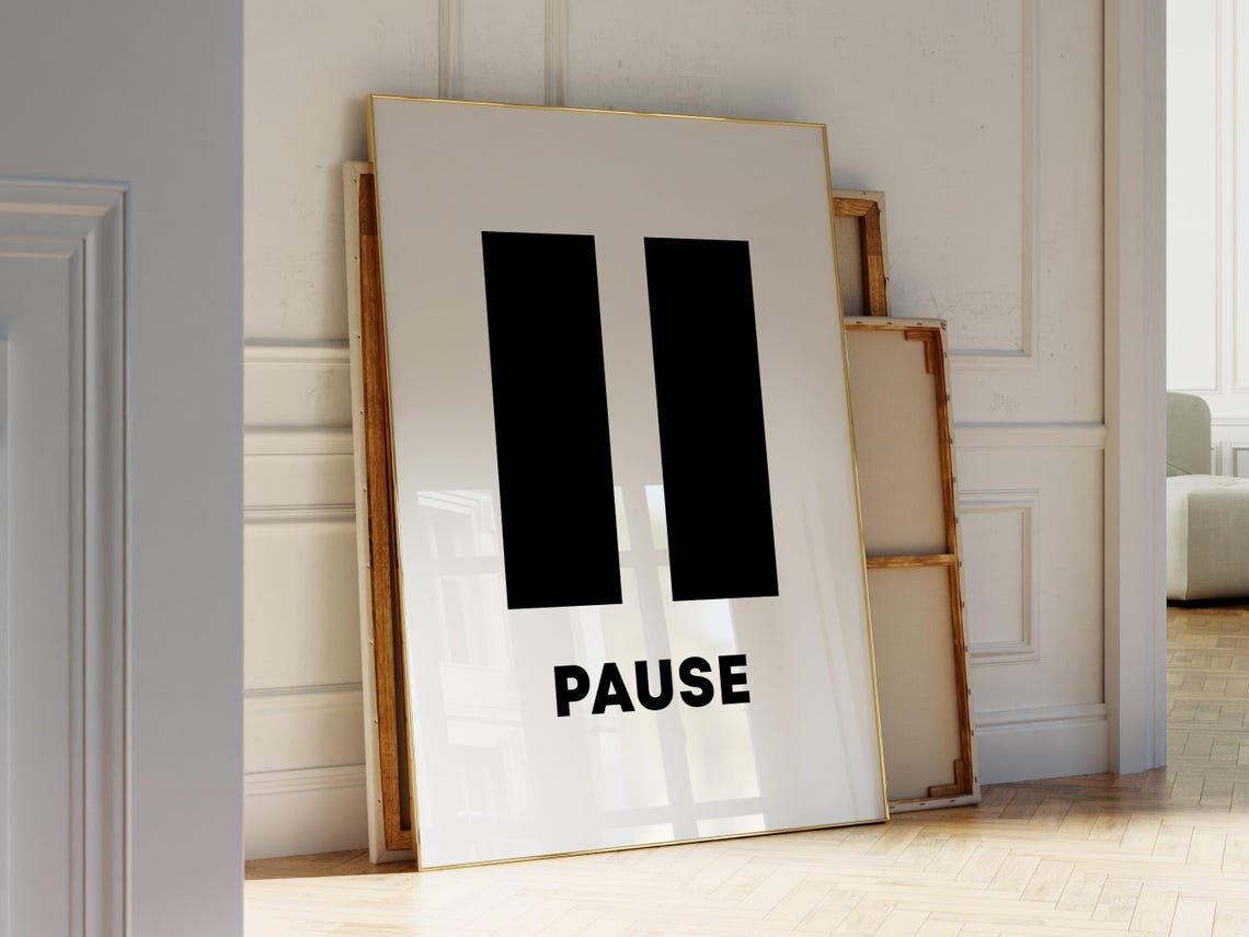 Pause Symbol Minimalist Black White Home Office Motivation Poster - Image 3