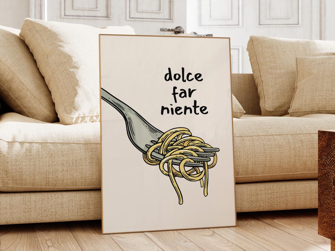 Dolce Far Niente Spaghetti Fork Italian Quote Pasta Kitchen Art Poster - Image 2