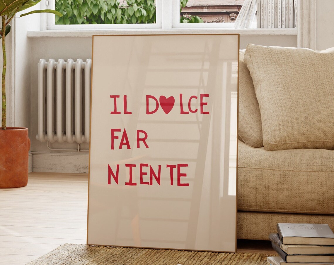 Red Il Dolce Far Niente Heart Typography Italian Quote Poster