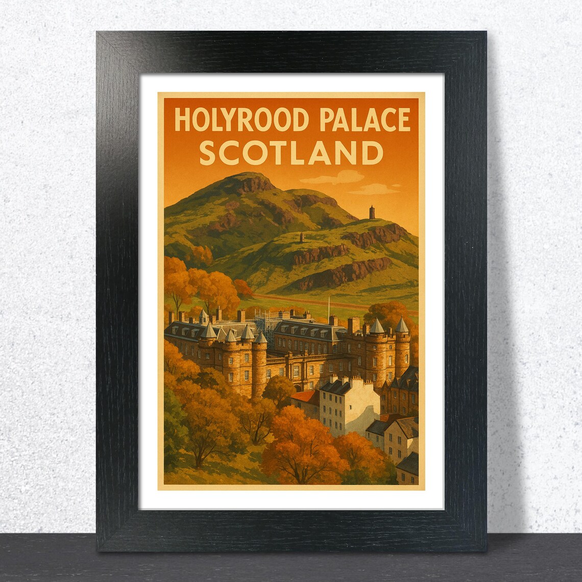 Holyrood Palace Scotland Travel Poster Autumn Arthur's Seat View