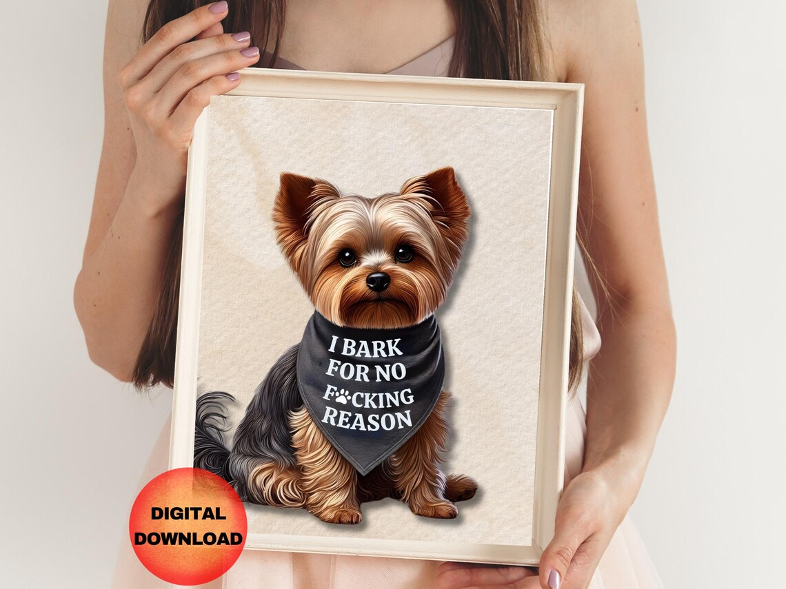 Yorkie Funny Wall Art, Dog Lover Gift Art Print