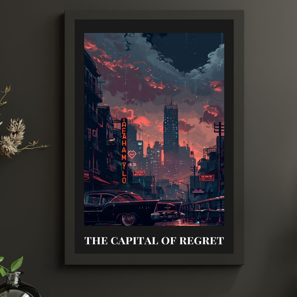 The Capital Of Regret Moody Neon Night City Rainy Street Car Poster