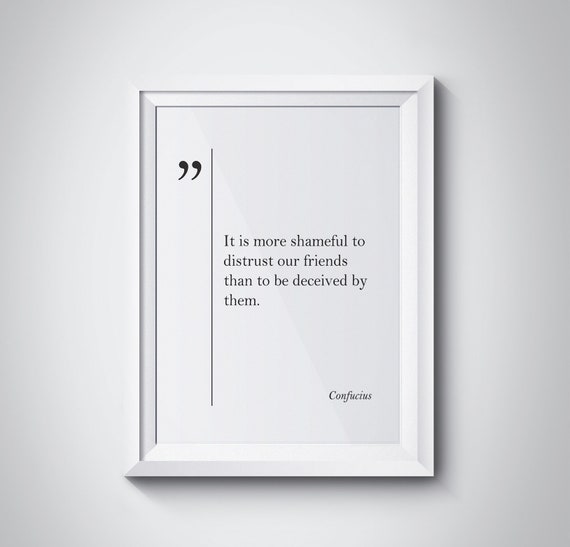 Confucius Quote Best Friend Gift Friendship Quotes Friendship Print Confucius Wall Art Friendship Gift Old Friend Gift Confucius Print