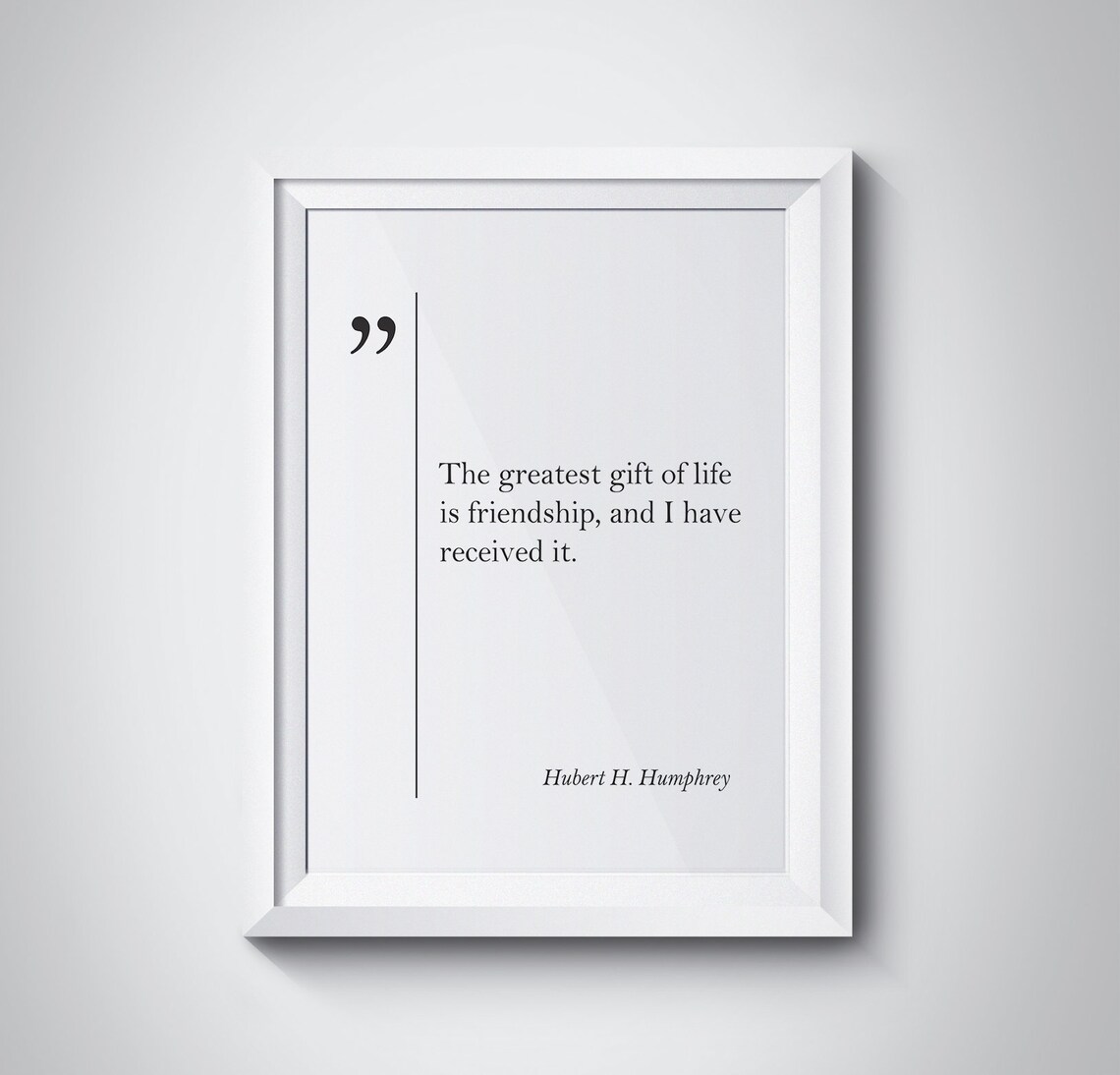 Hubert H Humphrey Quote Friend Gift Friendship Quotes Friendship Print Humphrey Wall Art Humphrey Print Friendship Wall Art Humphrey Poster