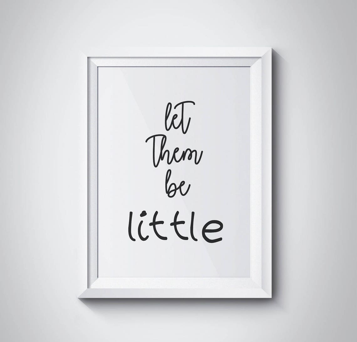 Let Them Be Little Nursery Script Quote Kids Room Decor Poster