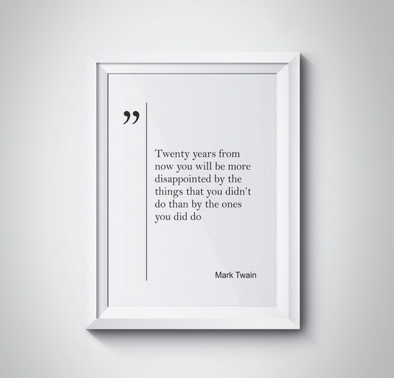 Mark Twain Quote Businessman Gift Graduation Gift Motivational Wall Art Mark Twain Art Inspirational Art Business Quotes Mark Twain Print