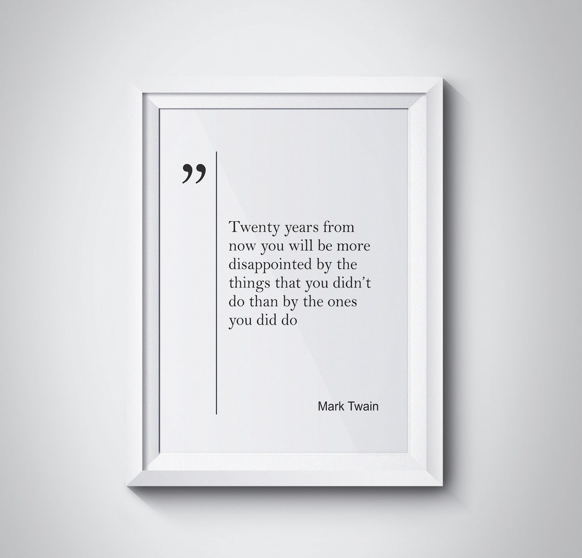 Mark Twain Twenty Years From Now Regret Quote Minimalist Poster