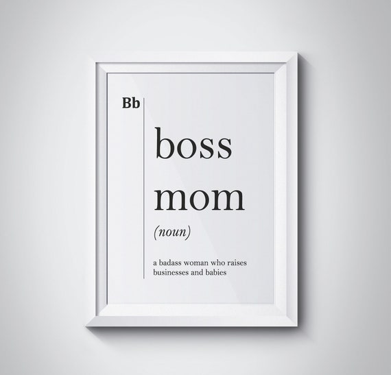 Boss Mom Definition Print Business Woman Gift For Mother Business Lady Art Family Poster Home Wall Art Office Wall Decor For Her Typography