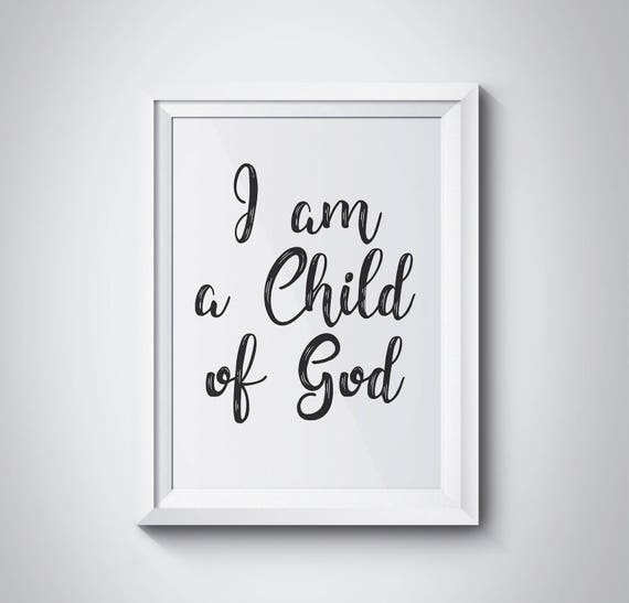 I Am A Child Of God Poster Bible Verse Print Scripture Wall Art Bible Print Motivational Wall Decor Minimalist Art Christian Wall Art
