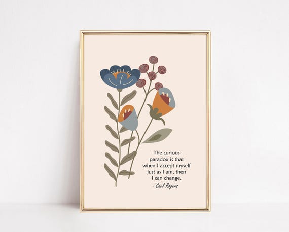 Carl Rogers Quote Therapy Office Decor Psychology Quote Print Mental Health Inspirational Art The Curious Paradox