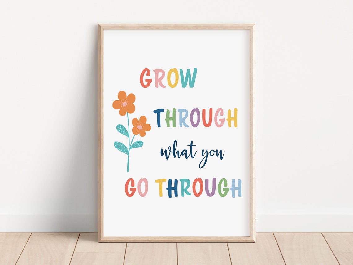 Grow Through What You Go Through Floral Inspirational Quote Poster - Image 3