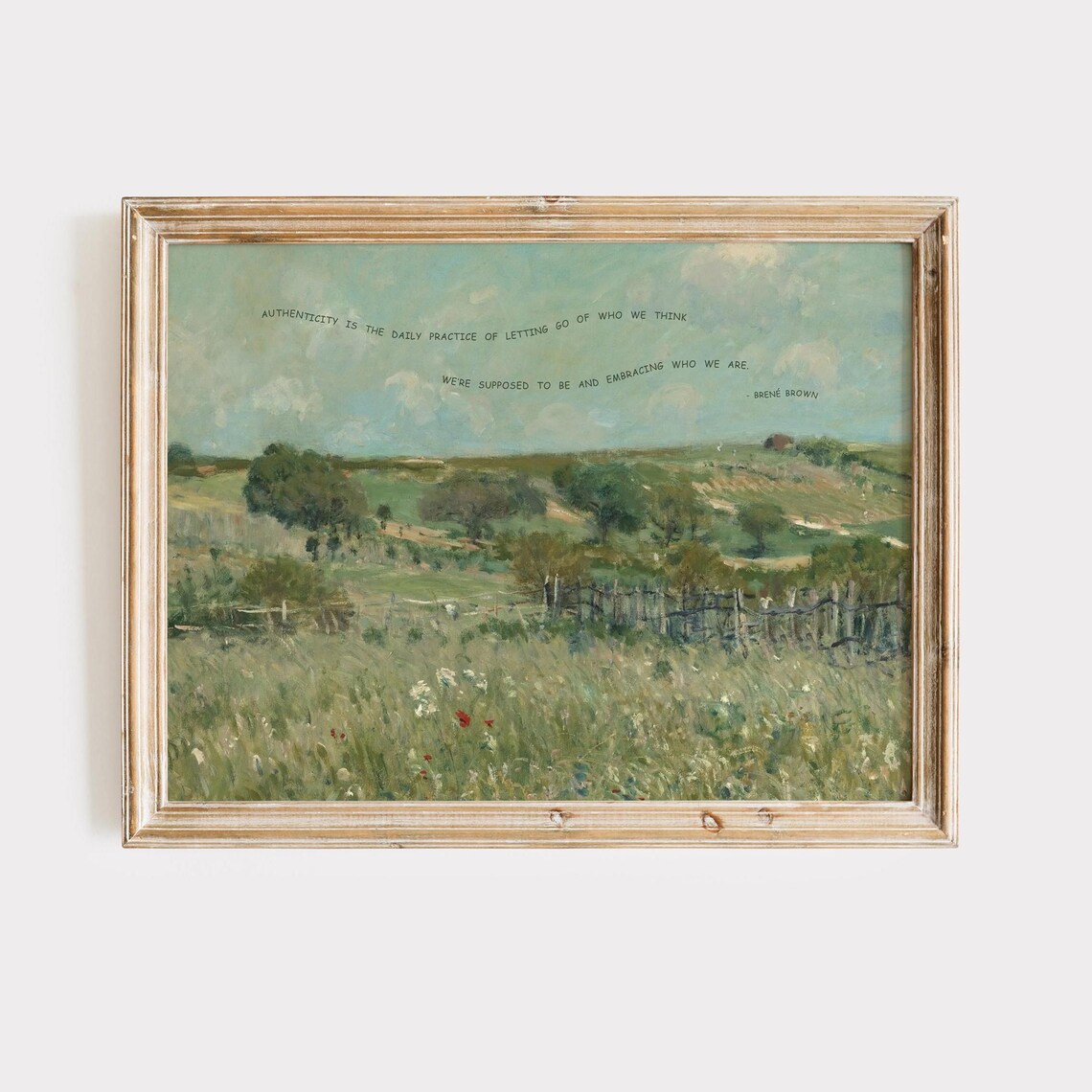 Brene Brown Authenticity Quote Vintage Landscape Painting Art Poster