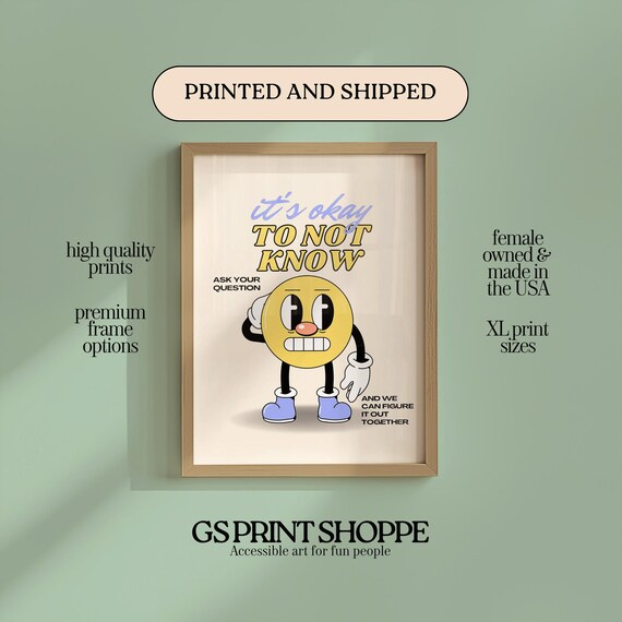 Its Okay To Not Know Retro Cartoon Quote Art Print Positive Mindset