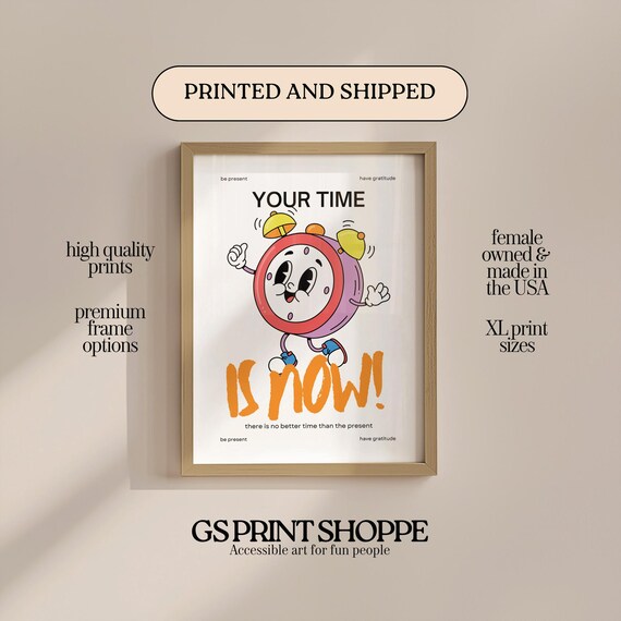 Your Time Is Now Retro Alarm Clock Motivational Poster Present Gift