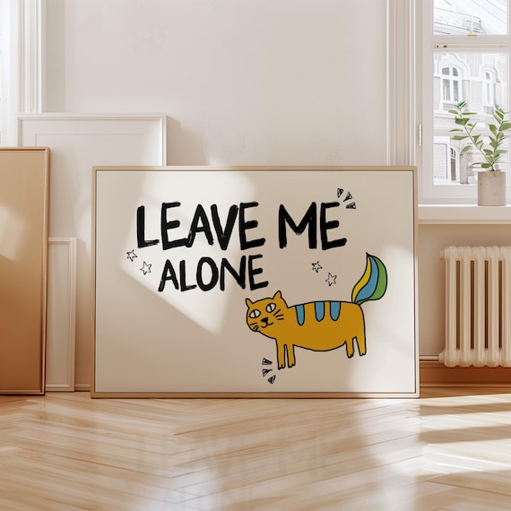 Leave Me Alone Grumpy Orange Cat Funny Cartoon Doodle Room Poster