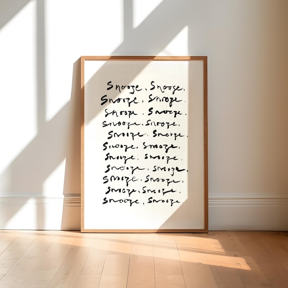Snooze Handwritten Script Typography Minimalist Quote Poster